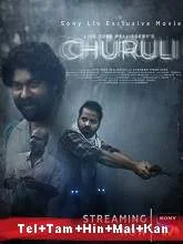Churuli (2021) Telugu + Tamil + Hindi
