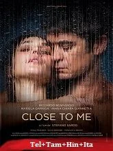 Close to Me (2025) Telugu Dubbed