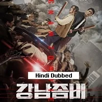 Gangnam Zombie (2023) Hindi Dubbed