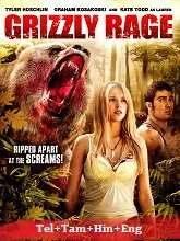 Grizzly Rage (2007) Telugu Dubbed