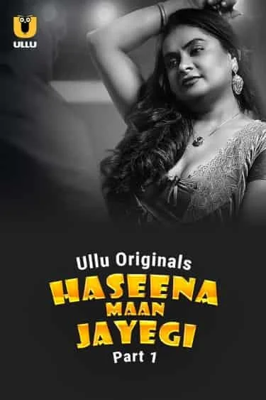 Haseena Maan Jayegi Part 1 (2025) Hindi