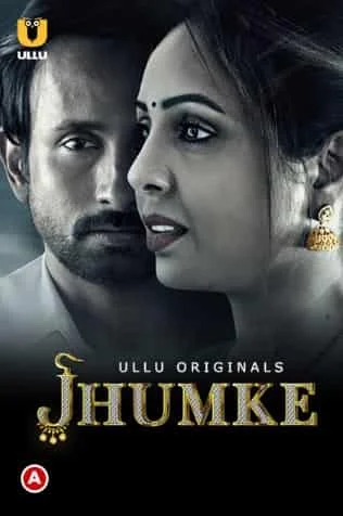 Jhumke S01 Ullu Originals (2022) Hindi