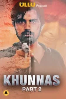 Khunnas Part 2 S01 Ullu Originals Complete (2021) Hindi