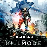 Kill Mode (2020) Hindi Dubbed