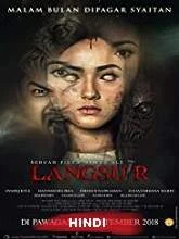 Langsuir (2018) [Hindi (Fan Dub) + Mal] Dubbed