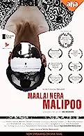 Maalainera Malipoo (2023) Tamil