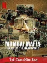 Mumbai Mafia: Police vs the Underworld (2023) Telugu Dubbed