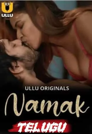 Namak Part 2 Ullu Originals (2023) Hindi