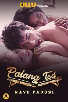 Naye Padosi (Palangtod) S01 Ullu Originals (2021) Hindi