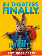Peter Rabbit 2: The Runaway (2021) Telugu + Tamil + Hindi + Eng