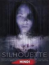 Silhouette (2019) [Hindi (Fan Dub) + Eng] Dubbed