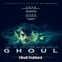 The Ghoul (2016) Hindi Dubbed