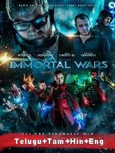 The Immortal Wars (2017) [Telugu + Tamil + Hindi + Eng] Dubbed