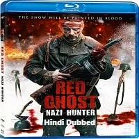 The Red Ghost (2021) Hindi Dubbed