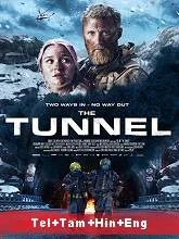 The Tunnel (2019) Telugu + Tamil + Hindi + Eng
