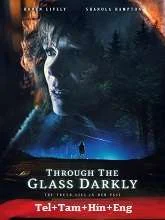 Through the Glass Darkly (2021) Telugu Dubbed