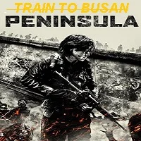 Train to Busan 2: Peninsula (2020) Hindi + Eng