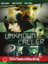 Unknown Caller (2014) Telugu + Tamil + Hindi
